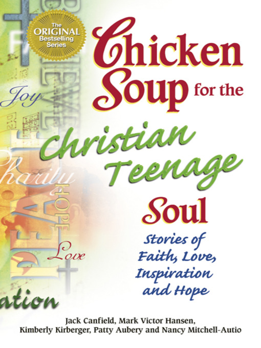 Title details for Chicken Soup for the Christian Teenage Soul by Jack Canfield - Wait list